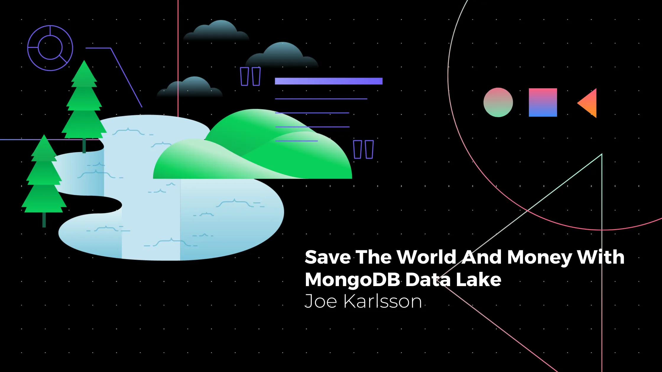 Save The World And Money With MongoDB Atlas Data Lake