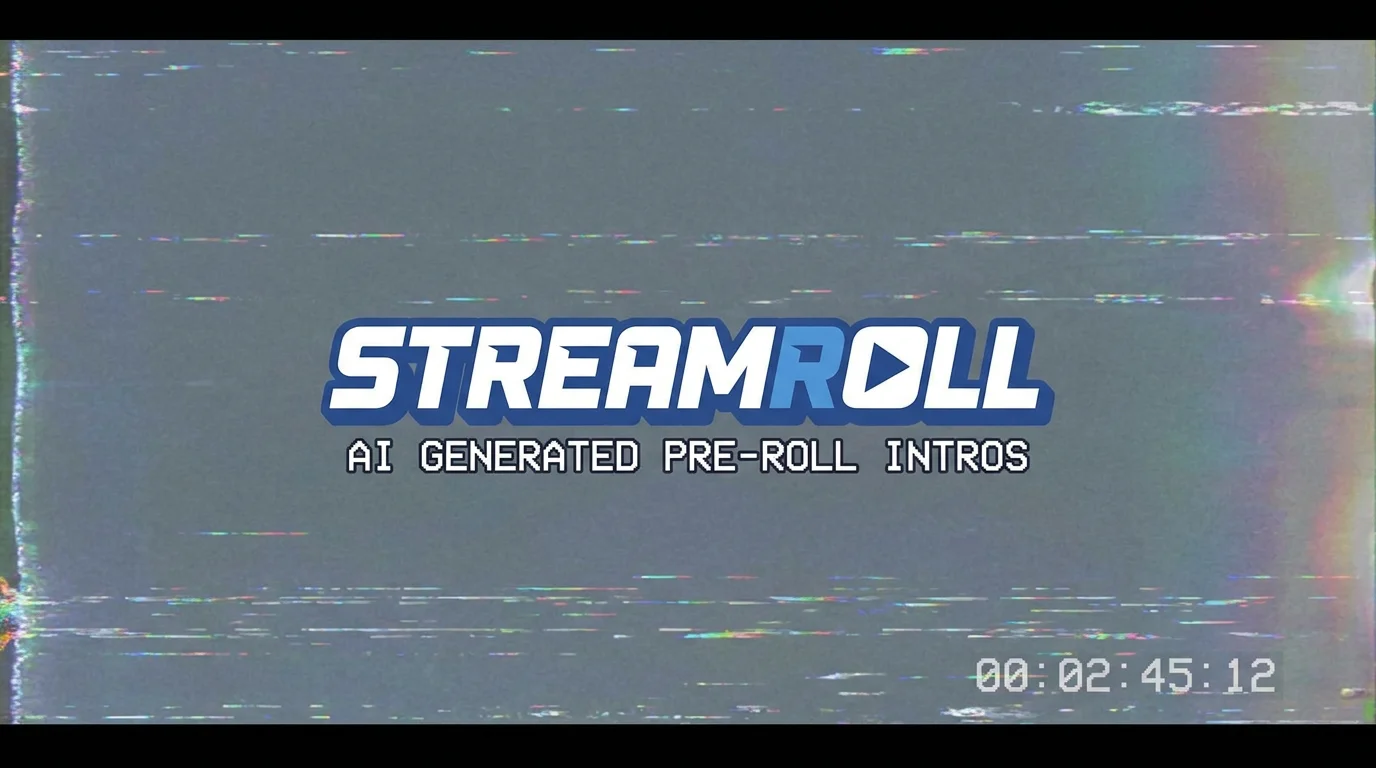 Streamroll - AI Generated Pre-Roll Intros logo on a VHS-style distorted screen